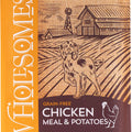 WHOLESOMES GRAIN FREE DOG FOOD 35 LB CHICKEN/CHICKPE