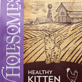 WHOLESOMES HEALTHY KITTEN COMPLETE CARE CAT FOOD