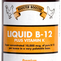 ROOSTER BOOSTER LIQUID B-12 VITAMIN SUPER CONC 16 OZ